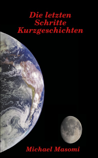 Die letzten Schritte   Kurzgeschichten