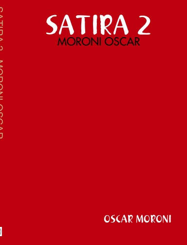 SATIRA 2 - MORONI OSCAR
