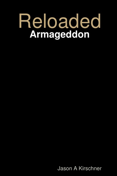 Armageddon Reloaded
