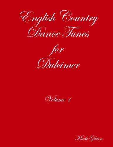 English Country Dance Tunes for Dulcimer Vol. 1