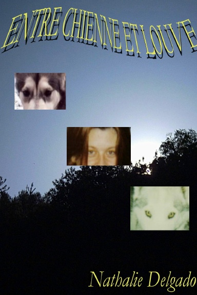 Entre chienne et louve