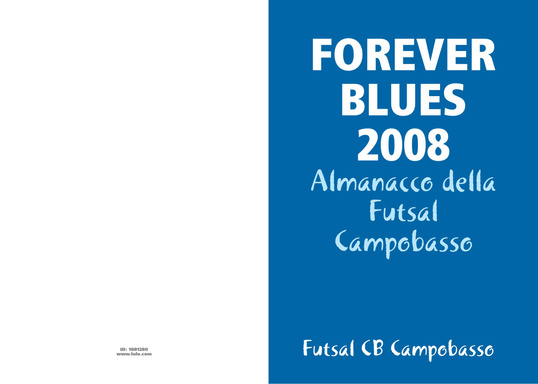 FOREVER BLUES 2008