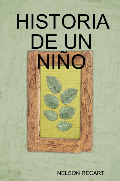 HISTORIA DE UN NIÑO