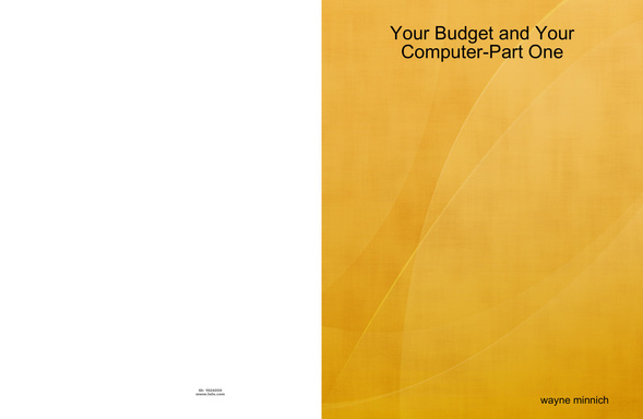 Your Budget and Your Computer-Part One