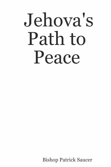 Jehova's Path to Peace