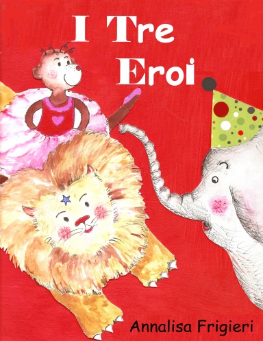 I Tre Eroi