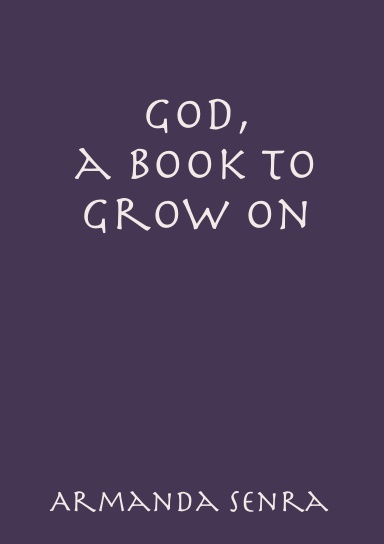 GOD, a Book to Grow On