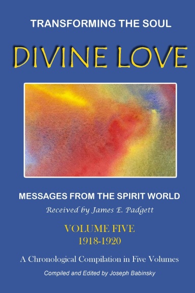 DIVINE LOVE - Transforming the Soul  VOL.V