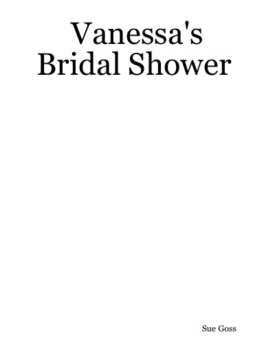 Vanessa's Bridal Shower