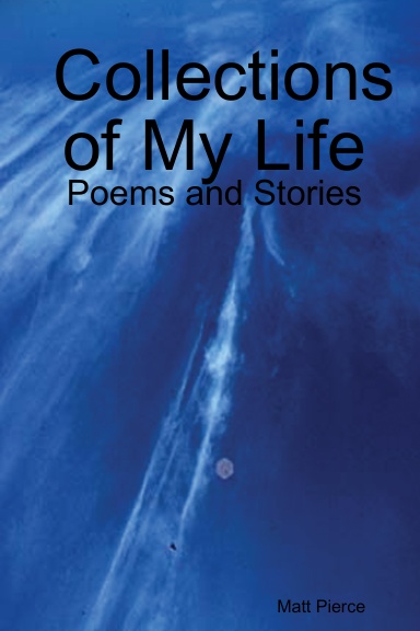Collections of My Life