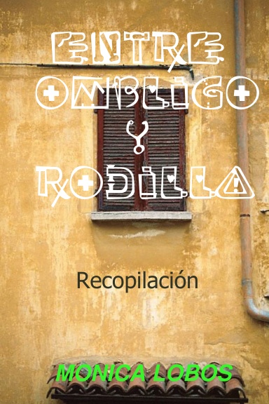 ENTRE OMBLIGO Y RODILLA