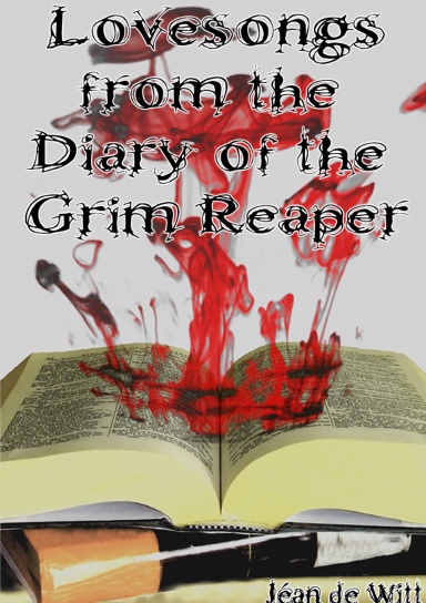 Love Songs from the Diary of the Grim Reaper