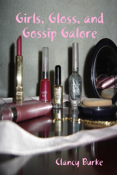 Girls, Gloss, and Gossip Galore