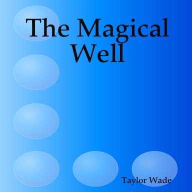 The Magical Well