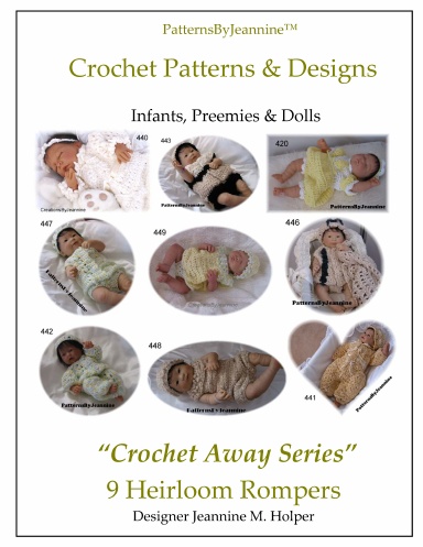 Crochet Away Series: 9 Heirloom Rompers, Sleepers and One-sies