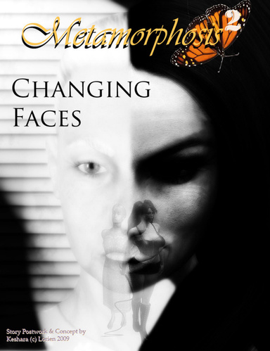 Metamorphosis 2 (Changing Faces) 24-34