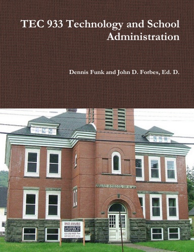 TEC 933 Technology and School Administration