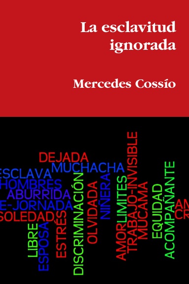 La esclavitud ignorada