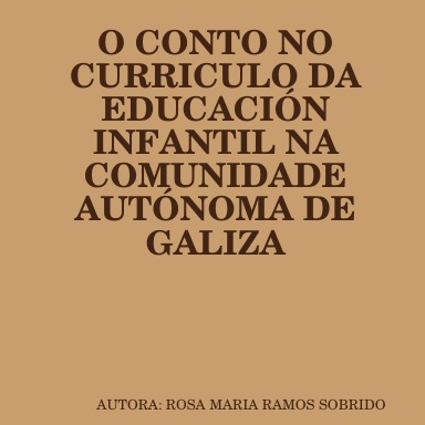 O CONTO NO CURRICULO DA EDUCACIÓN INFANTIL NA COMUNIDADE AUTÓNOMA DE GALIZA
