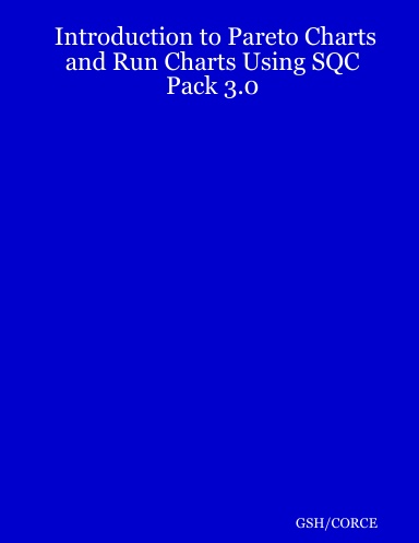 Introduction to Pareto Charts and Run Charts Using SQC Pack 3.0