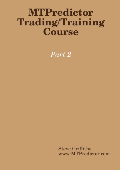 MTPredictor Trading/Training Course - Part 2