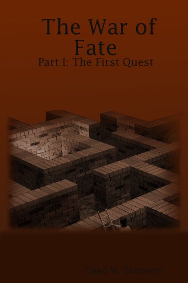 The War of Fate: Part I: The First Quest