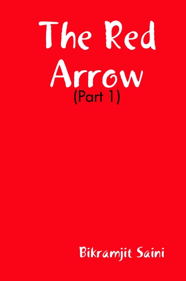 The Red Arrow (Part 1)