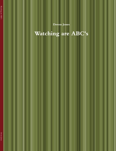 Watching are ABC's