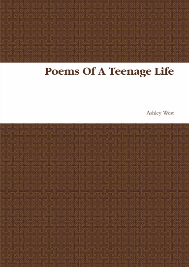 Poems Of A Teenage Life