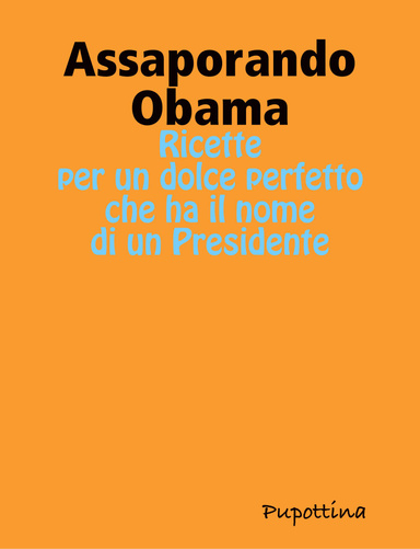 Assaporando Obama