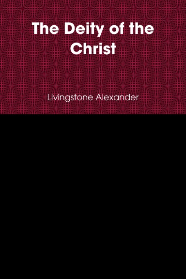 The Deity of the Christ