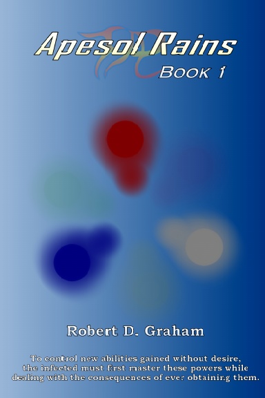 Apesol Rains: Book 1