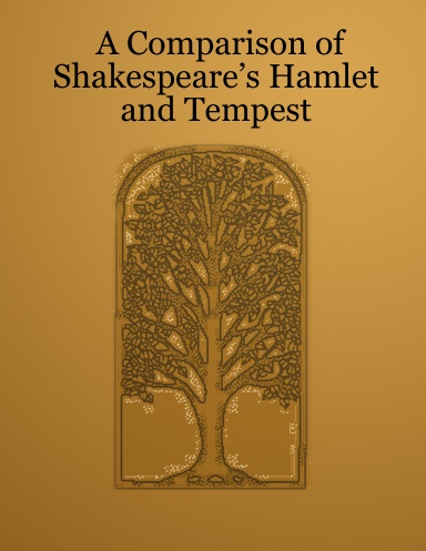 A Comparison of Shakespeare’s Hamlet and Tempest
