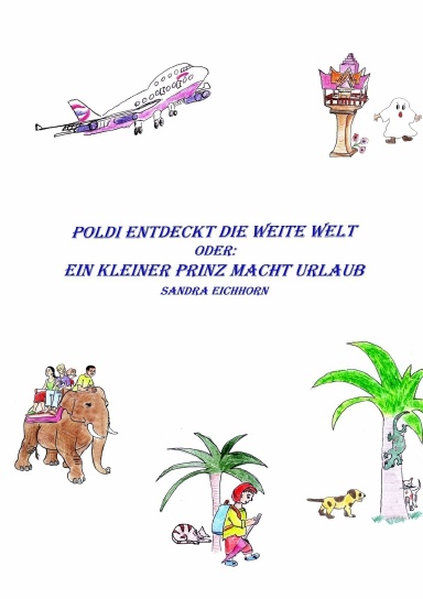 Poldi entdeckt die weite Welt