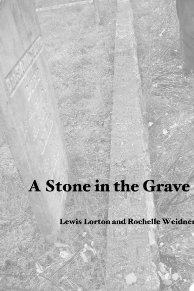 A Stone in the Grave