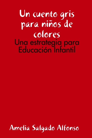 Un cuento gris para niños de colores