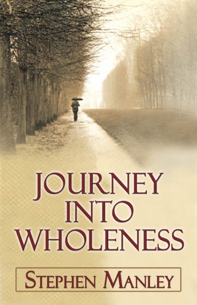 Journey Into Wholeness