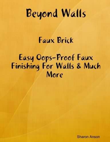 Beyond Walls - Faux Brick