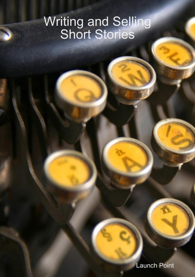 Writing and Selling Short Stories
