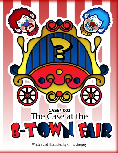 The Case at The B-Town Fair
