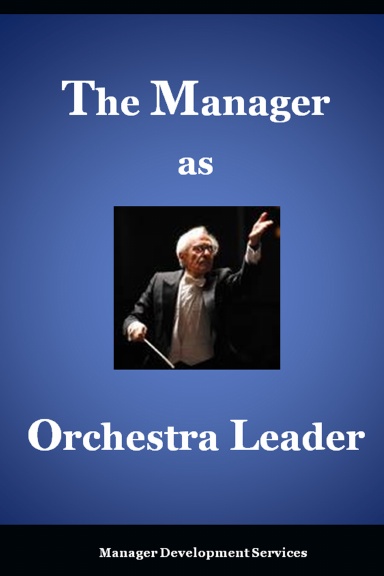 The Role of Manager as Orchestra Leader