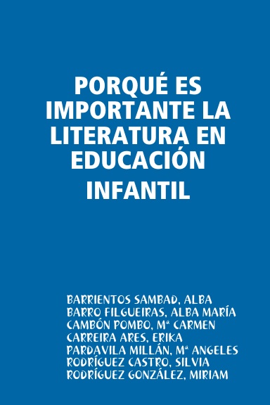 PORQUÉ ES IMPORTANTE LA LITERATURA EN EDUCACIÓN INFANTIL