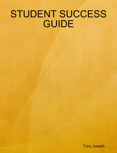 STUDENT SUCCESS GUIDE