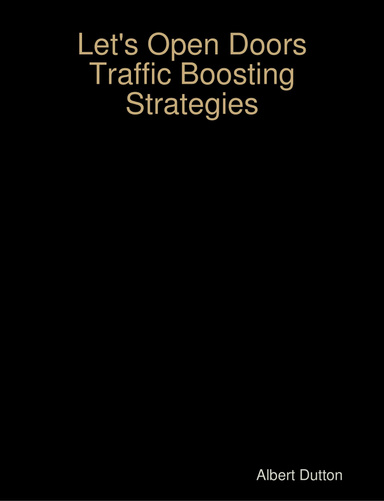 Let's Open Doors Traffic Boosting Strategies