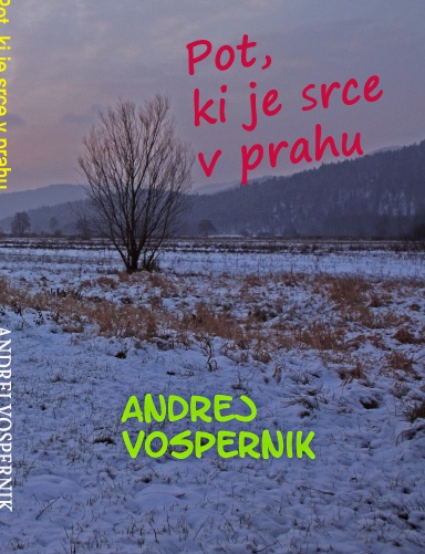 Pot, ki je srce v prahu