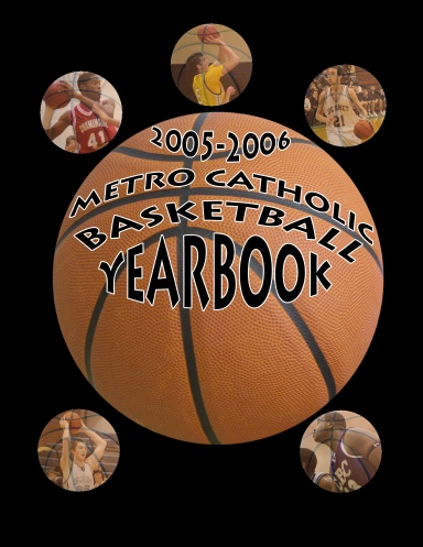 Metro Catholic 2006 Boys Basketball Yearbook