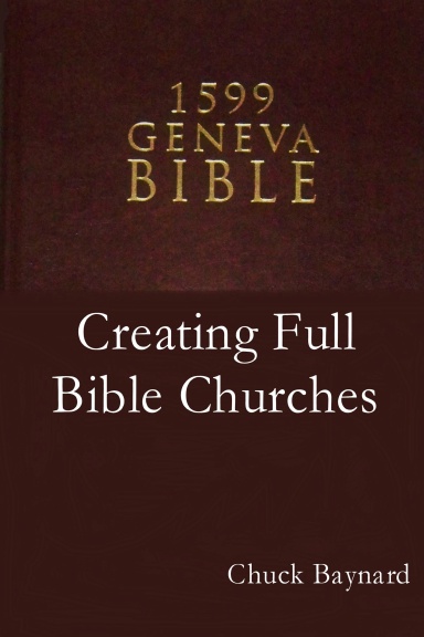 Creating a Full Bible Church