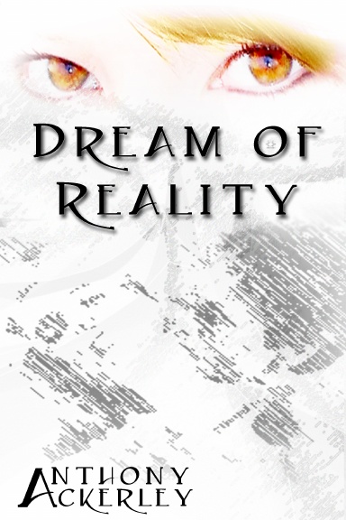 Dream of Reality