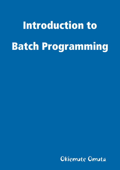 Introduction to Batch Programming