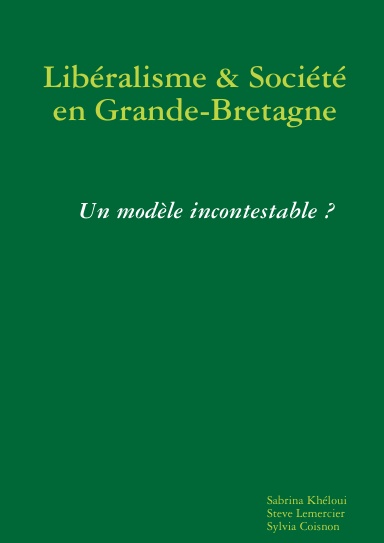 Libéralisme et Société en Grande-Bretagne